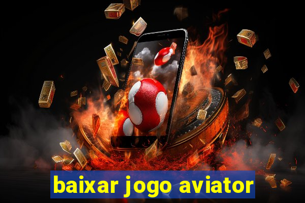 baixar jogo aviator